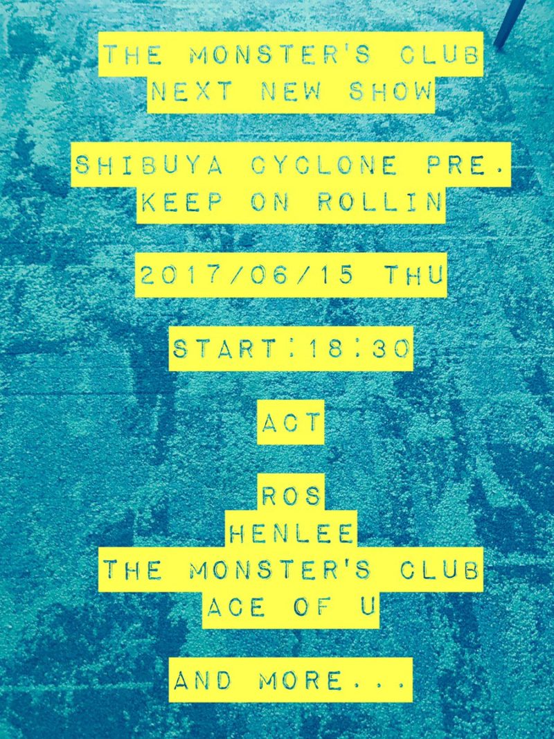 shibuya CYCLONE presents“ KEEP ON ROLLIN’ vol,10.5”